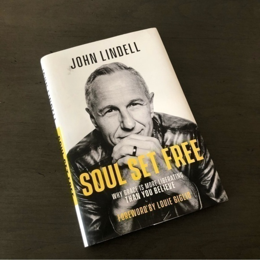 Soul Set Free Book By John Lindell Christian Commitment Grace Liberating New